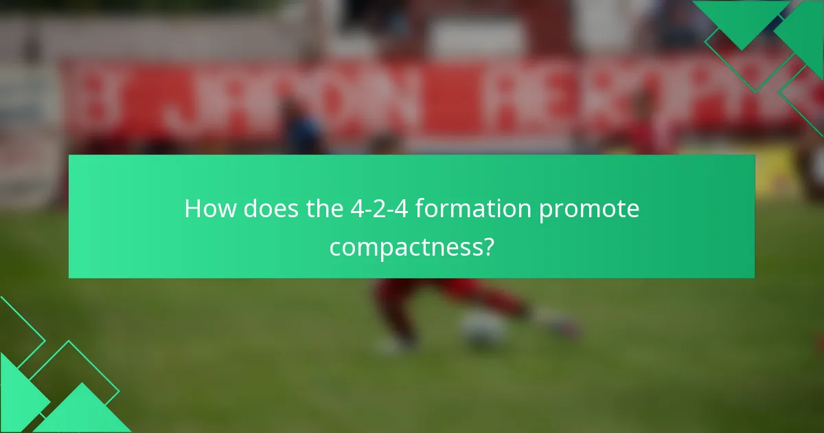 How does the 4-2-4 formation promote compactness?