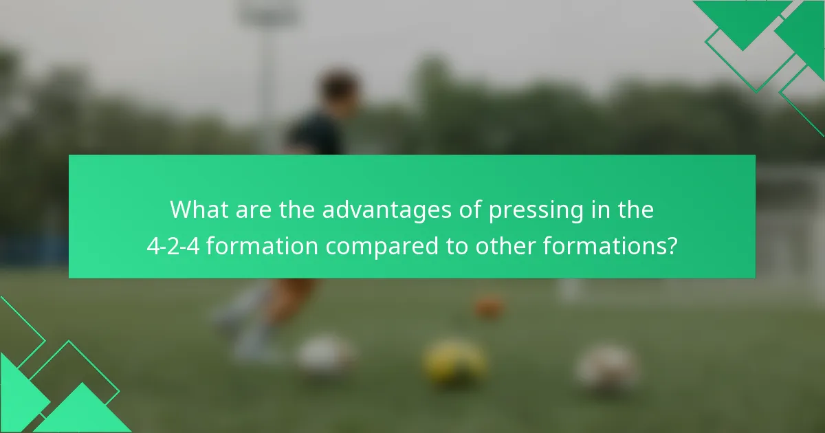 What are the advantages of pressing in the 4-2-4 formation compared to other formations?
