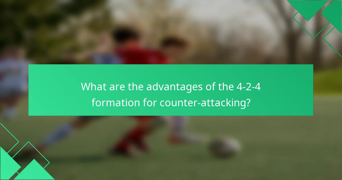 What are the advantages of the 4-2-4 formation for counter-attacking?