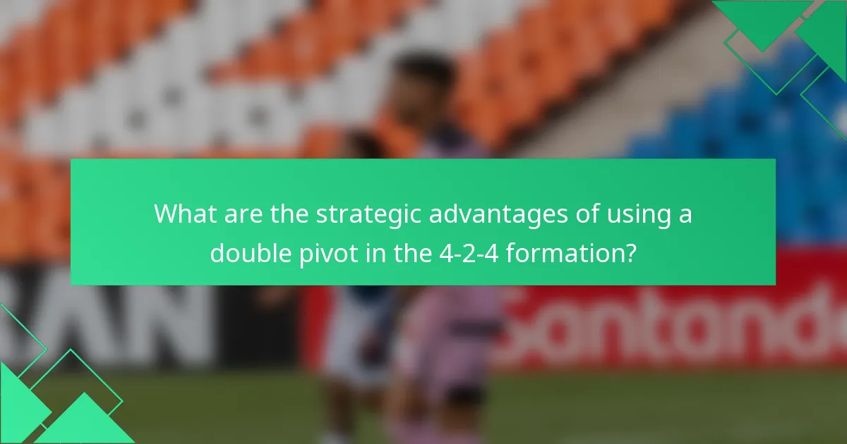 What are the strategic advantages of using a double pivot in the 4-2-4 formation?