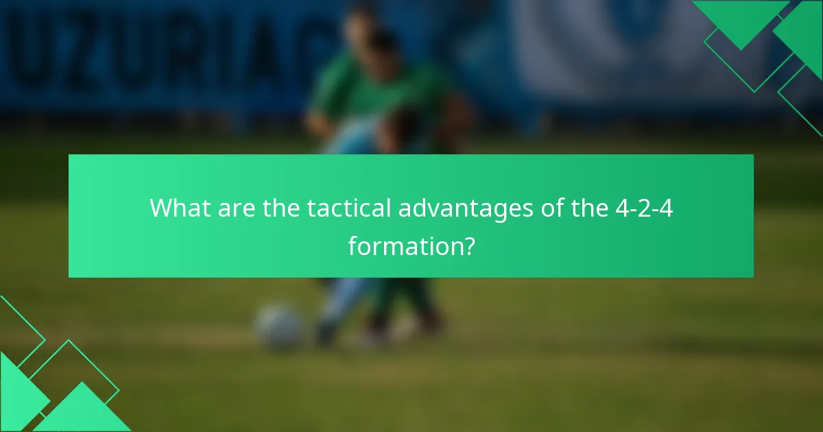 What are the tactical advantages of the 4-2-4 formation?